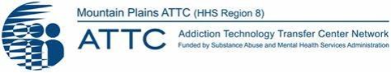 A white rectangular logo with a logo on the left of three people placeholders. The majority of the rest of this logo is text that says Mountain Plains ATTC (HHS Region 8), ATTC - Addiction Technology Transfer Center Network - Funded by Substance Abuse and Mental Health Services Administration