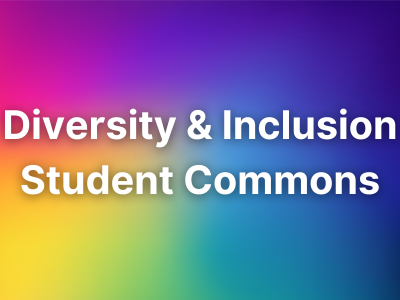 Diversity and Inclusion Student Commons