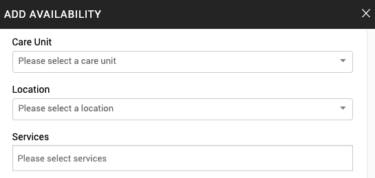 availability with options for care unit, location, services