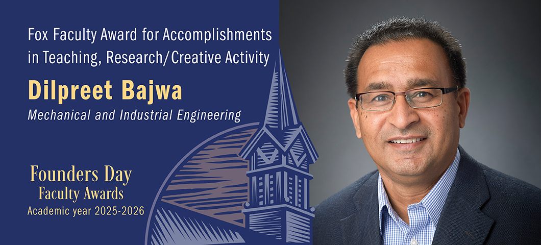 Fox Faculty Award: Dilpreet Bajwa, Founders Day Faculty Awards 2025-2026. Portrait of Dilpreet Bajwa.