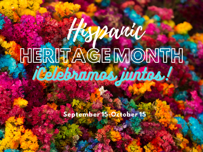 Hispanic Heritage Month